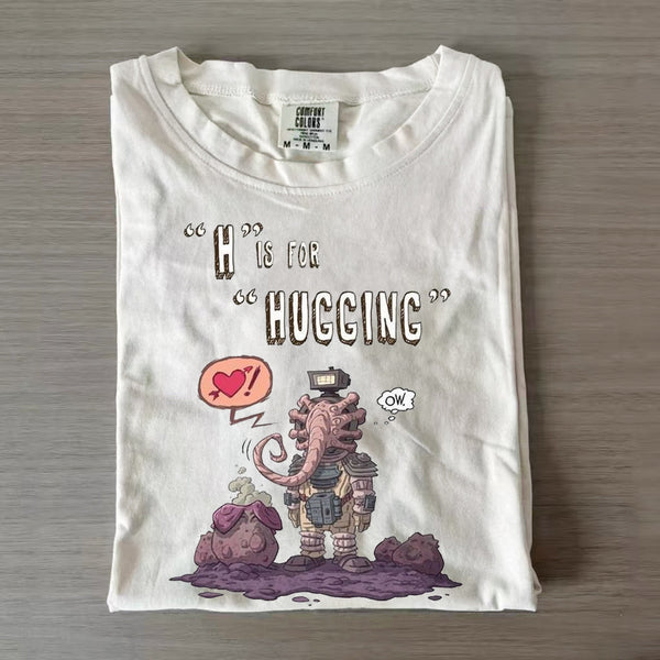 H Is For Hugging Alien T-shirt